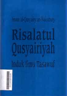 Risalatul Qusyairiyah : induk ilmu tasawuf