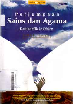 Perjumpaan Sains Dan Agama : dari konflik ke dialog