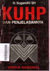 KUHP : dan penjelasannya
