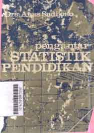 Pengantar Statistik Pendidikan