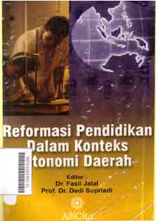 Reformasi Pendidikan Dalam Konteks Otonomi Daerah