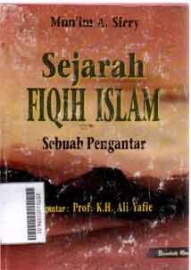 Sejarah Fiqih Islam : sebuah pengantar