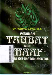 Peranan Taubat Dan Maaf Dalam Kesehatan Mental