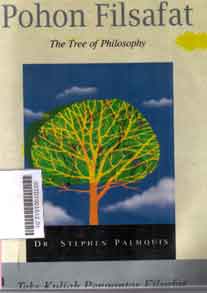 Pohon Filsafat : teks kuliah pengantar filsafat