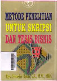 Metode Penelitian Untuk Skripsi Dan Tesis Bisnis