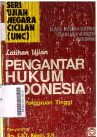 Latihan Ujian Pengantar Hukum Indonesia : untuk perguruan tinggi
