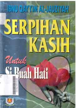 Serpihan Kasih Untuk si Buah Hati