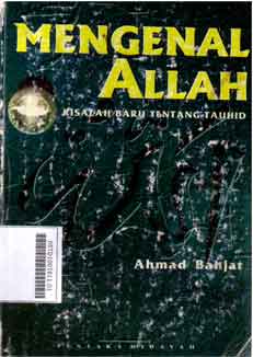 Mengenal Allah : risalah baru tentang tauhid