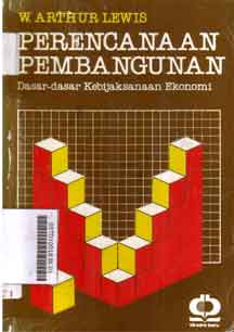 Perencanaan Pembangunan : dasar-dasar kebijaksanaan ekonomi