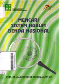Mencari Sistem Hukum Benda Nasional