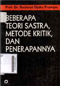 Beberapa teori sastra, metode kritik dan penerapannya