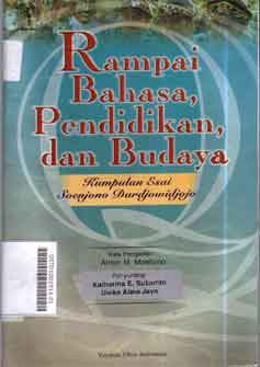 Rampai bahasa, pendidikan dan budaya : kumpulan esai Soenjono Dardjowidjojo