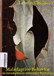 Maladaptive beharvior : an introduction to abnormal psychology
