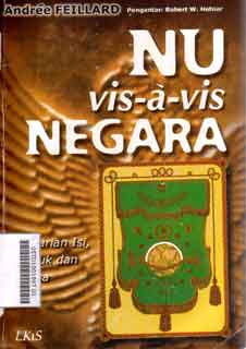NU Vis A Vis Negara : pencarian isi, bentuk dan makna
