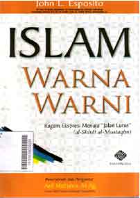 Islam Warna Warni : ragam ekspresi menuju