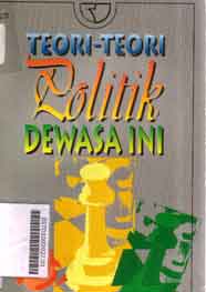 Teori - Teori Politik Dewasa Ini