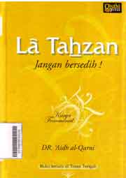 La Tahzan : jangan bersedih !