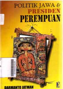 Politik Jawa dan Presiden Perempuan