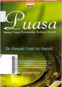 Puasa : sebagai terapi penyembuhan berbagai penyakit