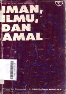 Iman, Ilmu Dan Amal
