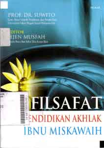Filsafat Pendidikan Akhlak Ibnu Miskawaih