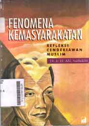 Fenomena Kemasyarakatan : refleksi cendekiawan muslim