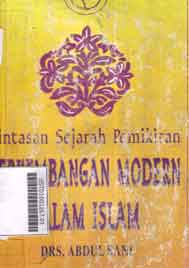 Lintasan Sejarah Pemikiran Perkembangan Modern Dalam Islam