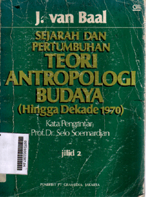 Sejarah Dan Pertumbuhan Teori Antropologi Budaya (hingga dekade 1970)