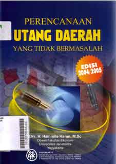 Perencanaan Utang Daerah : yang tidak bermasalah