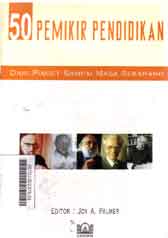 50 Pemikir Pendidikan : dari piaget  sampai masa sekarang