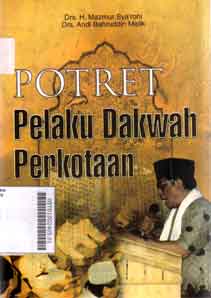 Potret Pelaku Dakwah Perkotaan