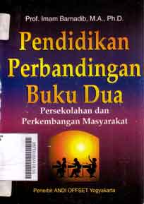 Pendidikan Perbandingan : persekolahan dan perkembangan masyarakat