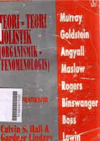 Teori-Teori Holistik (organismik-fenomenologis)