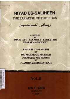 Riyad Us Saliheen : the paradise of the pious