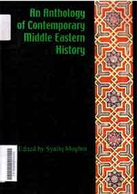 An Anthology Of Contemporary Middle Eastern History