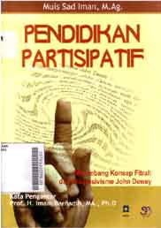 Pendidikan Partisipatif : menimbang konsep fitrah dan progresivisme john dewey