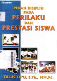 Peran Disiplin Pada Perilaku Dan Prestasi Siswa