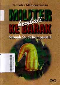 Militer kembali ke barak : sebuah studikomparatif