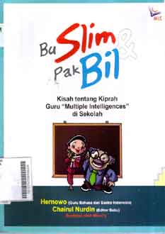 Bu Slim & pak Bil : kisah tentang kiprah guru