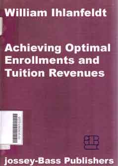 Achieving Optimal Enrollmentns And Tuition Revenues