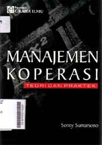 Manajemen Koperasi : teori dan praktek