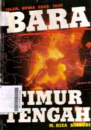 Bara Timur Tengah : Islam, dunia Arab, Iran