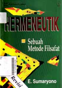 Hermeneutik : sebuah metode filsafat