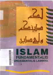 Islam : fundamentalis dan fundamentalis lainnya