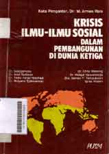 Krisis Ilmu-Ilmu Sosial Dalam Pembangunan Di Dunia Ketiga