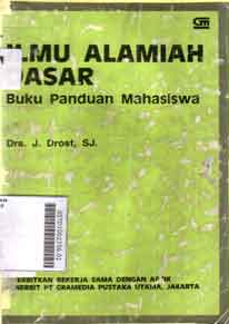 Ilmu Alamiah Dasar : buku panduan mahasiswa