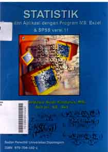 Statistik : teori dan aplikasi dengan program MS. Excel Dan SPSS versi 11