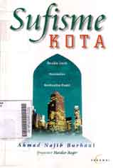 Sufisme Kota : berpikir jernih spiritualis positif