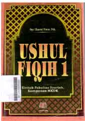 Ushul Fiqih : untuk fakultas syariah komponen MKDK