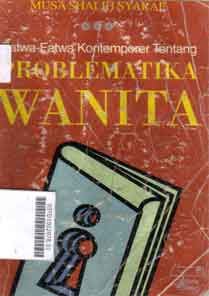 Fatwa-Fatwa Kontemporer Tentang : problematika wanita